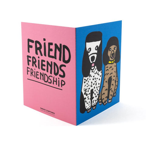 Sarah Corynen Greeting Card - Friend Friends Friendship